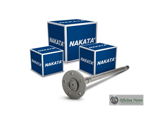 Nakata lança semieixos do diferencial para comerciais leves